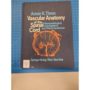 Vascular Anatomy Spinal Cord Neuroradiological Investigations Clinic Armin K